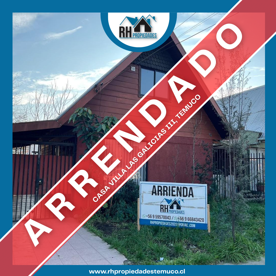 ¡Arrendado! Remodelada Casa, Villa Galicia III – Temuco