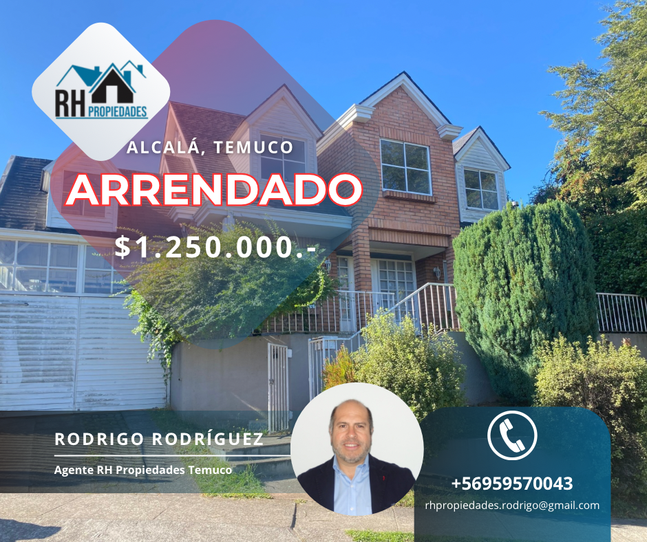 ¡Arrendado! Casa en Exclusivo Sector Alcalá, Temuco